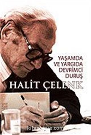 Yaşamda ve Yargıda Devrimci Duruş Halit Çelenk (Dvd'li)