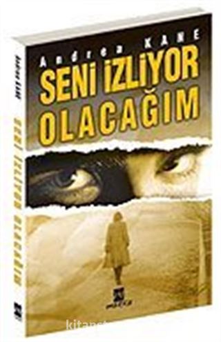 Seni İzliyor Olacağım