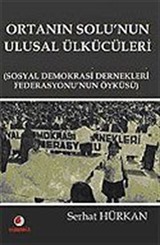 Ortanın Solu'nun Ulusal Ülkücüleri