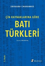 Batı Türkleri / Çin Kaynaklarına Göre