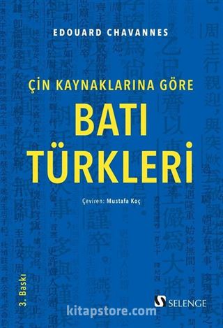 Batı Türkleri / Çin Kaynaklarına Göre