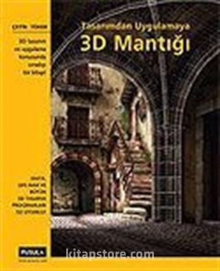 3D Mantığı / Tasarımdan Uygulamaya