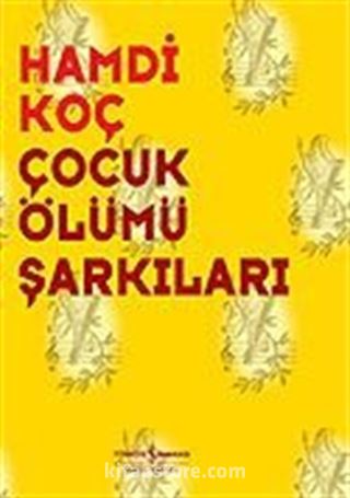 Çocuk Ölümü Şarkıları