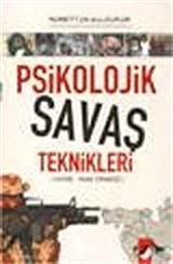 Psikolojik Savaş Teknikleri / Kore Irak Örneği