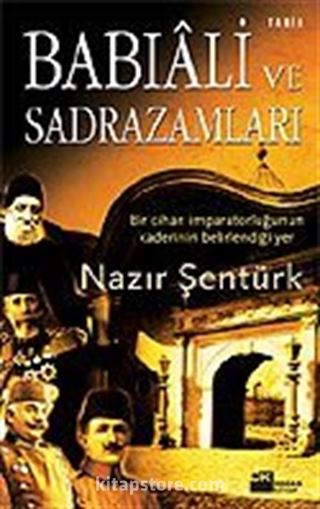 Babıali ve Sadrazamları