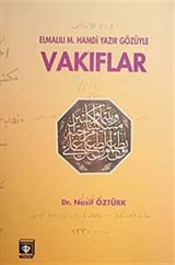 Elmalılı M.Hamdi Yazır Gözüyle Vakıflar