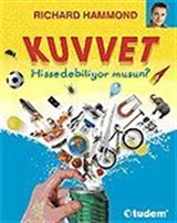 Kuvvet Hissedebiliyor musun?