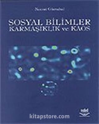 Sosyal Bilimler Karmaşıklık ve Kaos