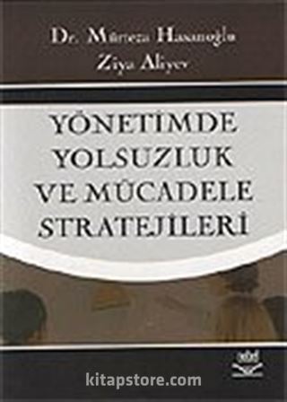 Yönetimde Yolsuzluk ve Mücadele Stratejileri