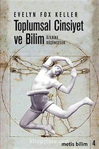 Toplumsal Cinsiyet ve Bilim Üzerine Düşünceler