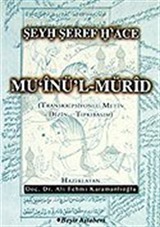 Mu'inü'l-Mürid / Şeyh Şeref Hace