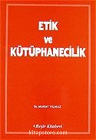 Etik ve Kütüphanecilik