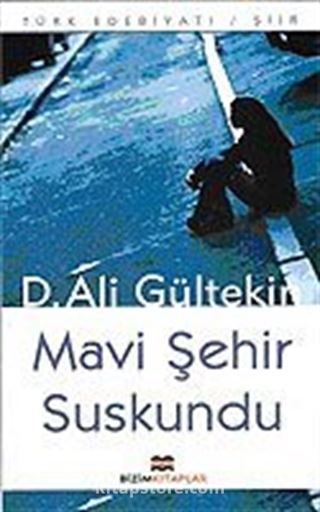 Mavi Şehir Suskundu