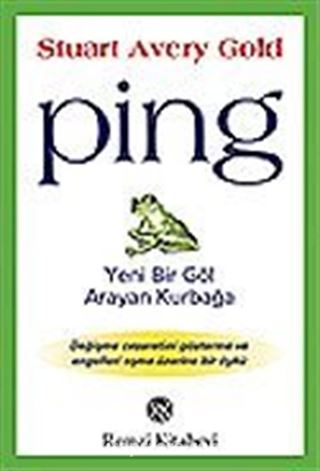 Ping / Yeni Bir Göl Arayan Kurbağa