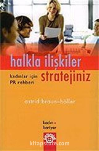 Halkla İlişkiler Stratejiniz