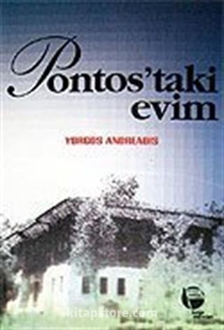 Pontos'taki Evim