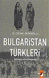 Bulgaristan Türkleri Üzerine Araştırmalar 1