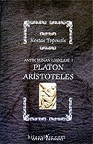 Platon Aristoteles / Antik Yunan Lirikleri 1