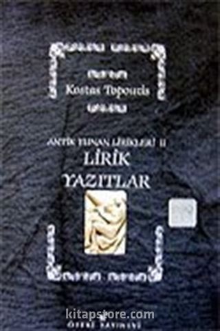 Lirik Yazıtları / Platon Aristoteles / Antik Yunan Lirikleri 2