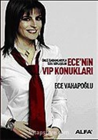 Ece'nin VIP Konukları