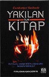 Yakılan İlk Kitap / İstiklal Harbimizin Esasları Neden Yakıldı?