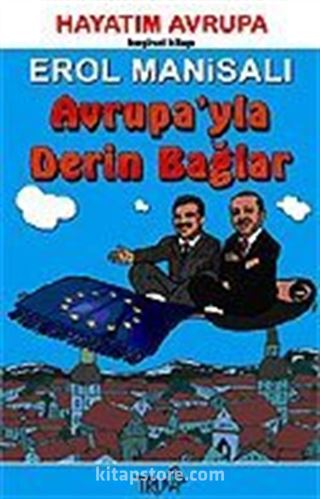 Avrupa'yla Derin Bağlar / Hayatım Avrupa / 5. Kitap