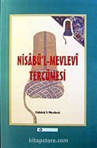 Nisabü'l-Mevlevi Tercümesi