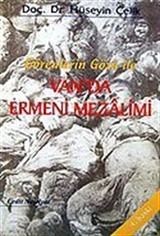 Van'da Ermeni Mezalimi / Görenlerin Gözü İle