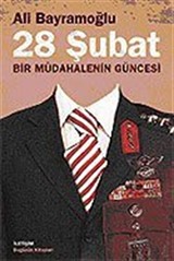 28 Şubat / Bir Müdahalenin Güncesi