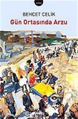 Gün Ortasında Arzu