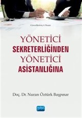 Yönetici Sekreterliğinden Yönetici Asistanlığına