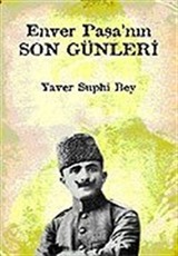 Enver Paşa'nın Son Günleri