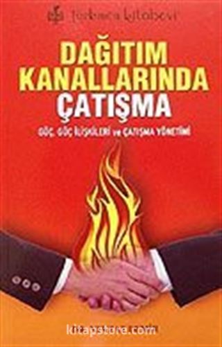 Dağıtım Kanallarında Çatışma