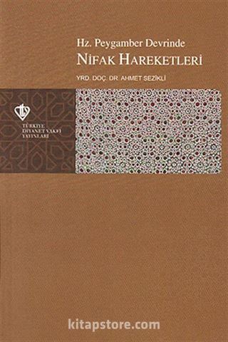 Hz. Peygamberler Devrinde Nifak Hareketleri