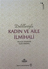 Delilleriyle Kadın ve Aile İlmihali (İthal Kağıt Ciltli)