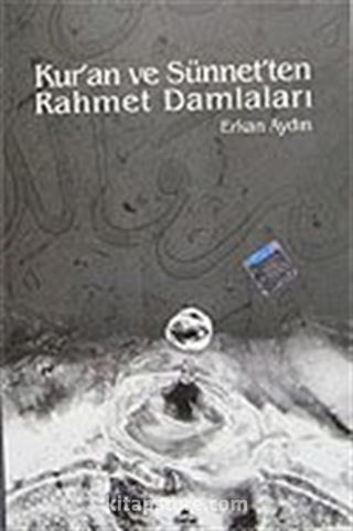 Rahmet Damlaları / Kur'an ve Sünnet'ten