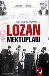 Velid Ebuzziya'nın Lozan Mektupları