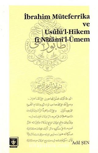 İbrahim Müteferrika ve Usulü'l-Hikem fi-Nizam'ül-Umem