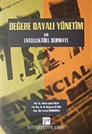 Değere Dayalı Yönetim ve Entellektüel Sermaye