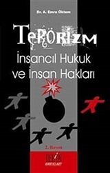 Terörizm / İnsancıl Hukuk ve İnsan Hakları