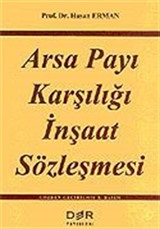 Arsa Payı Karşılığı İnşaat Sözleşmesi