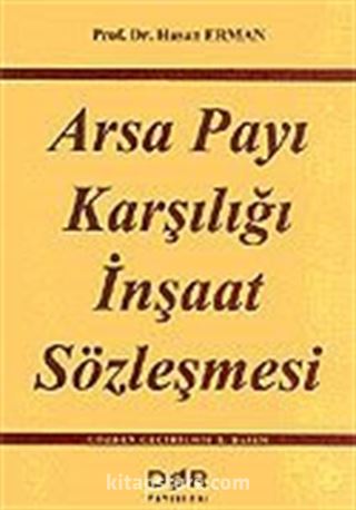 Arsa Payı Karşılığı İnşaat Sözleşmesi