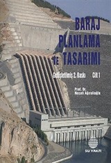 Baraj Planlama ve Tasarımı (Cilt I)