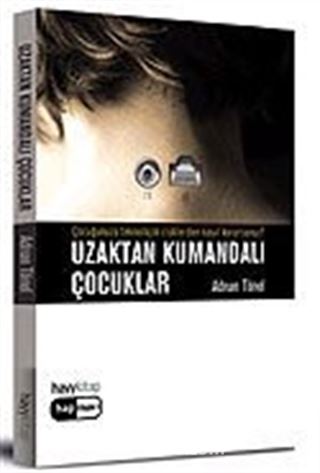 Uzaktan Kumandalı Çocuklar