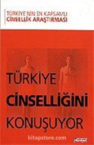 Türkiye Cinselliğini Konuşuyor