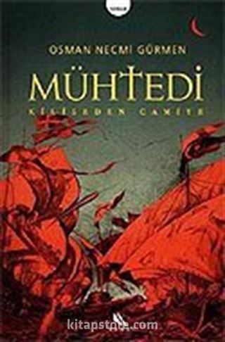 Mühtedi / Kiliseden Camiye