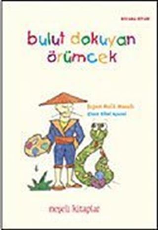 Bulut Dokuyan Örümcek / Japon Halk Masalı