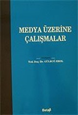 Medya Üzerine Çalışmalar