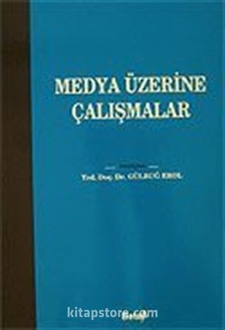 Medya Üzerine Çalışmalar