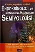 Semiyolojisi / Endokrin ve Metabolizma Hastalıkları